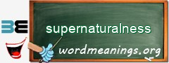 WordMeaning blackboard for supernaturalness